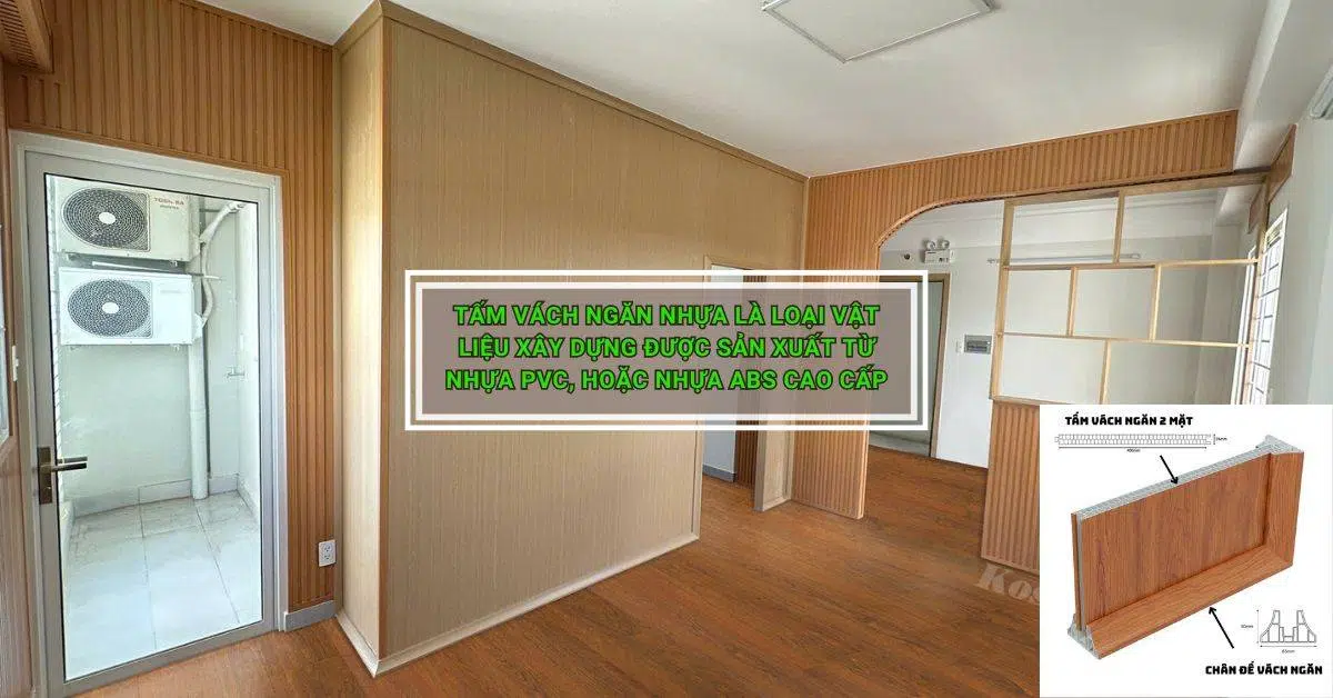 Tấm vách ngăn nhựa là loại vật liệu xây dựng được sản xuất từ nhựa PVC, hoặc nhựa ABS cao cấp